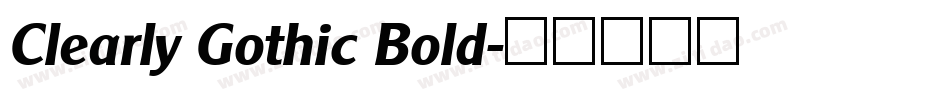 Clearly Gothic Bold字体转换
